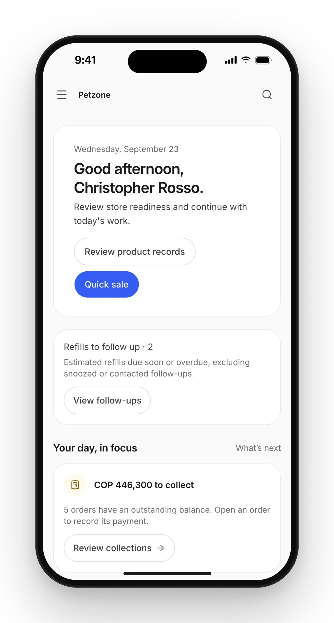 Petzone home on a phone: a greeting with quick actions, refills to follow up and money to collect
